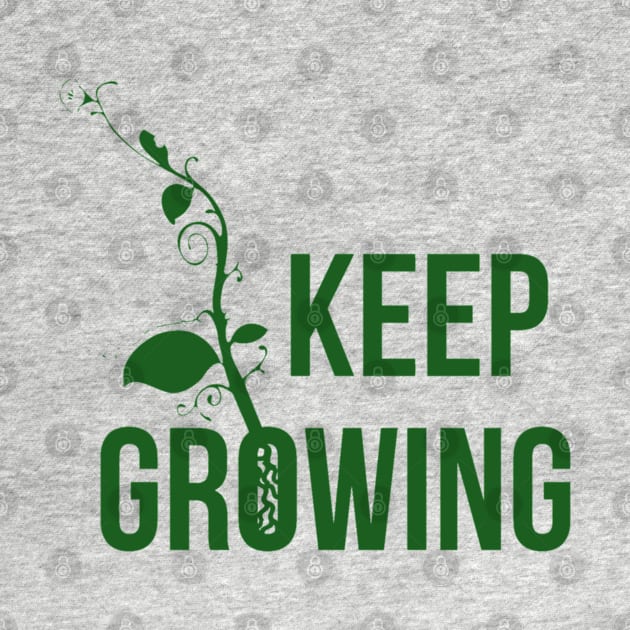 Keep Growing by Emma Lorraine Aspen